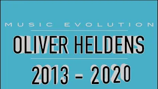 OLIVER HELDENS MUSIC EVOLUTION (2013- 2020)