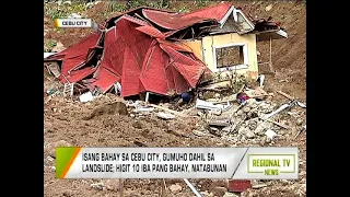 Regional TV News: Landslide sa Busay, Cebu City