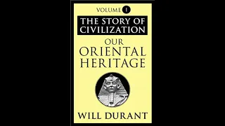 Story of Civilization 01.02 - Will Durant