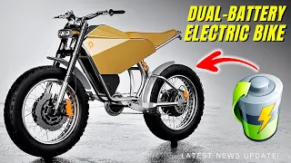 Upcoming Electric Bikes w/ Dual Battery Tech for Longest Range Autonomy in 2023