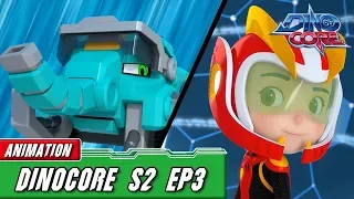 [DinoCore] Official | S02 EP03 | Best Animation for Kids | TUBA n