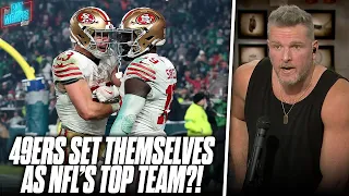 Did The 49ers Just Show That They Are The Best Team In The NFL? | Pat McAfee Reacts