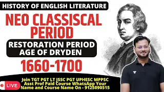 Neo-Classical Age in English Literature | Restoration Period | History of English Literature