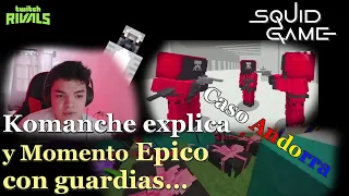 Dia 4 - Squid Craft Game - komanche explica que paso con los de Andorra ¿?