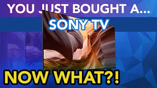 You Just Bought A Sony X85K Series TV: User Guide