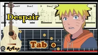 Guitar Tab - Despair (Naruto Shippuuden) OST Fingerstyle Tutorial Sheet Lesson #Anp