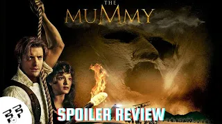 The Mummy (1999) |  Spoiler Review