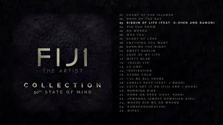 Fiji - Collection: 50th State Of Mind (Full Album Stream)