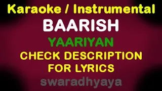 Baarish - Yaariyan - Keyboard / Piano Instrumental Music / Karaoke with Lyrics