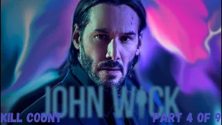 John Wick | Kill Count | Part 4 of 9