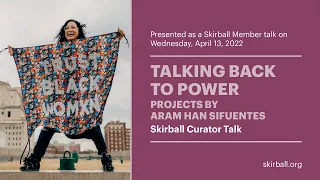 Talking Back to Power—Skirball Curator Talk