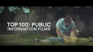 Top 100: Public Information Films