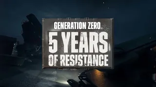 5 Years of Survival: Generation Zero's Epic Journey | Anniversary Update Trailer