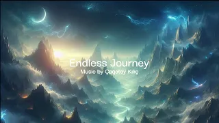 Epic Music - Endless Journey