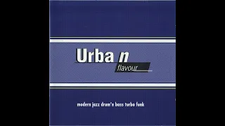 VA - Urban Flavour - Modern Jazz Drum 'n Bass Turbo Funk CD - 1998 - (Past Perfect mix)