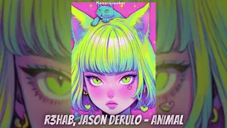 R3HAB, Jason Derulo - Animal (Sped up/Nightcore)