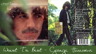 George Harrison: Ranking Album Songs From Worst To Best!