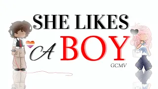 ♡ - She likes a boy - ♡ GCMV • Valentine's day special // Song by : Nxdia