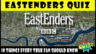 10 things that every real fan should know about Eastenders