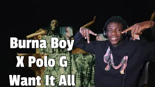 This Hard! Burna Boy Ft Polo G “Want It All” (Official Video) REACTION