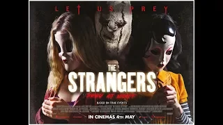 THE STRANGERS PREY AT NIGHT UK Trailer (2018) Horror