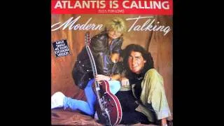 Modern Talking - Atlantis Is Calling (S.O.S. For Love) Extended 1986