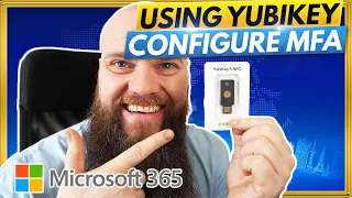 Configure MFA on Microsoft 365 with a Yubikey