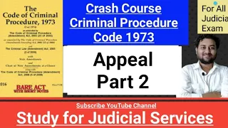 Chapter 29 Appeal under CrPC || Sections 372 to 394 || Part 2 #appeal