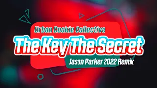 Urban Cookie Collective - The Key The Secret (Jason Parker 2022 Remix) | HD VIDEO