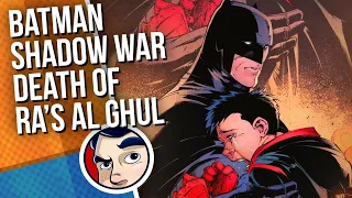 "Deathstroke Kills Ra's Al Ghul" Batman Shadow War Complete Story PT1 | Comicstorian