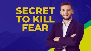 5 PROVEN Methods to Overcome ANY FEAR!