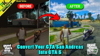 How To *Convert* GTA San Andreas Into GTA 5😍With Mods🔥Shocking Result + Download & Install