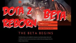 Dota 2 Reborn Beta | NEW Source 2 Engine