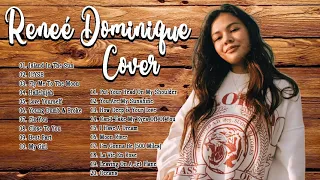 Renee Dominique Best Nonstop Acoustic Cover Song - Renee Dominique Greatest Hits Collection 2022