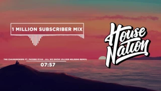 House Nation 1 MILLION Subscriber Mix