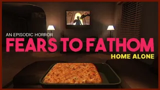 Fears To Fathom: Home Alone - Indie Horror Game - No Commentary