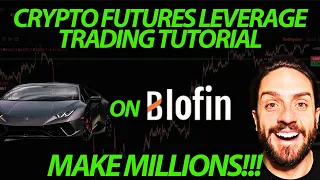 CRYPTO FUTURES TRADING TUTORIAL ON BLOFIN - MAKE MILLIONS WITH LEVERAGE TRADING