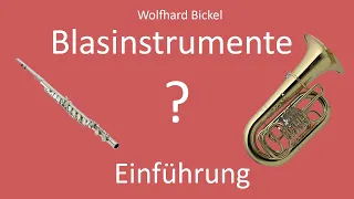 Instrumentenkunde Folge 1: Blasinstrumente Einführung