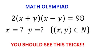 A very nice olympiad maths question | Solve 2(x+y)(x-y)=98 | You should see this trick | Algebra