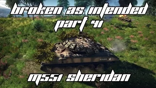 Broken as intended: Part 41 - M551 Sheridan War Thunder Gameplay & Observations