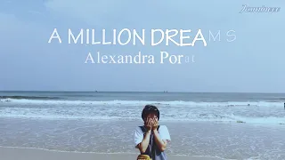 (vietsub + lyrics) Alexandra Porat cover - A million dreams (The Greatest Showman)