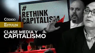 La Clase Media y el Desarrollo del Capitalismo | Estulin & Villarroya