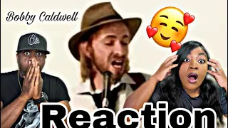 HE SHOCKED US!! BOBBY CALDWELL - WHAT YOU WON'T DO FOR LOVE (REACTION)
