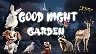 Goodnight Garden: 🌷🌙 Relaxing Bedtime Story with Calming Melodies for Toddlers