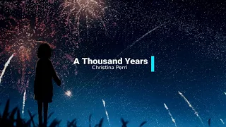 Christina Perri - A Thousand Years (Official Music Video) Lyrics Video