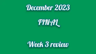 December 2023 Final Week (3) review