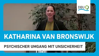 Katharina van Bronswijk – Psychischer Umgang mit Unsicherheit