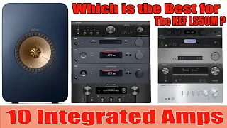 KEF LS50M - Which is the Best Amps for the LS50M ? 10 Integrated Amps in a single song.
