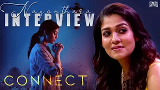 CONNECT - Nayanthara Interview | Anupam Kher | Vignesh Shivan | Ashwin Saravanan
