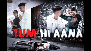 #tum_hi_aanaMarjaavaan Song| Tum Hi Aana | BrokenHeart Story |